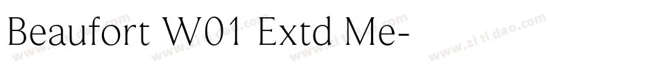 Beaufort W01 Extd Me字体转换